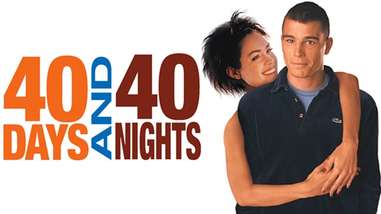 40 Days and 40 Nights (2002) Similar Movies