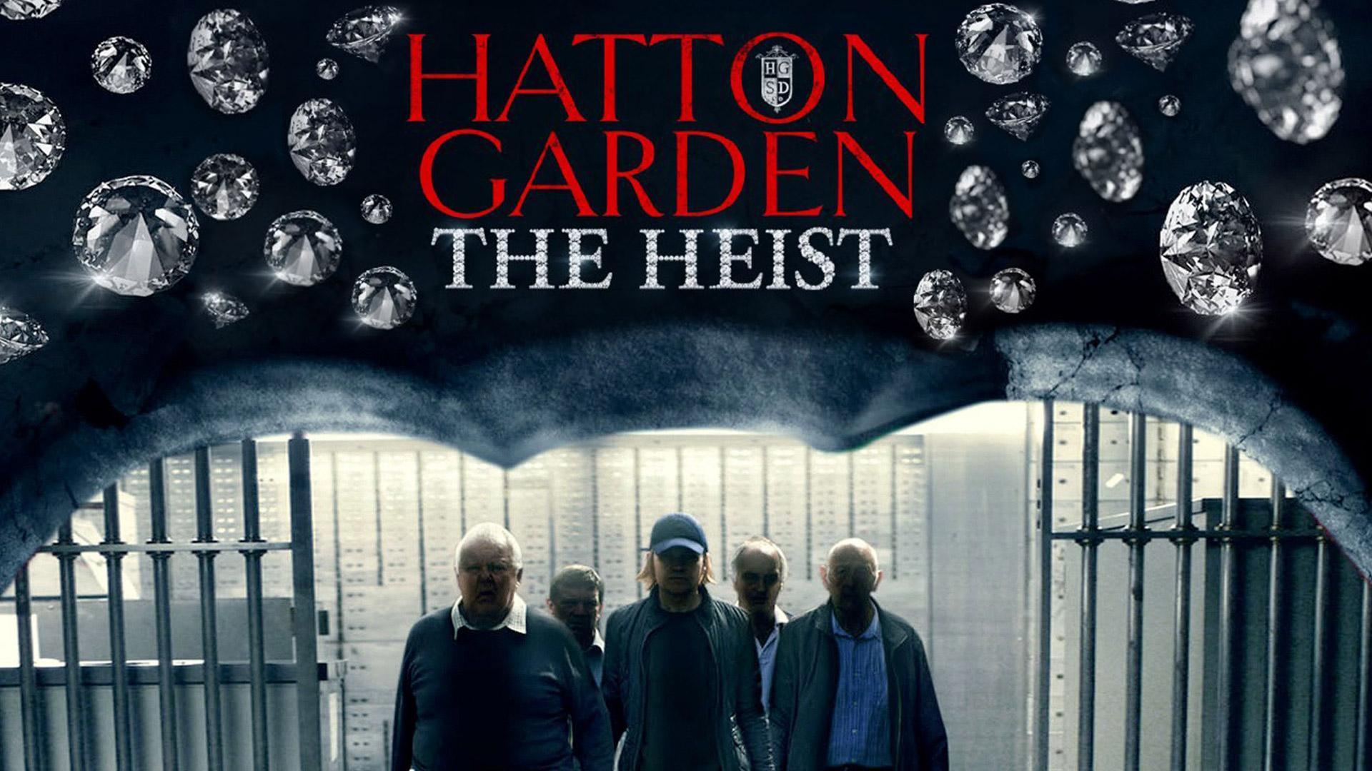 Hatton Garden the Heist (2016) Similar Movies
